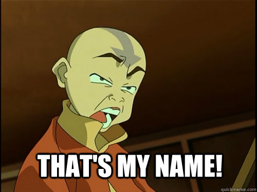 That's my name!  Avatar