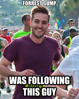 Forrest Gump was following this guy  Ridiculously photogenic guy