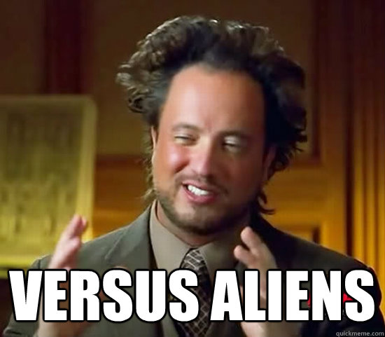  versus Aliens  Ancient Aliens