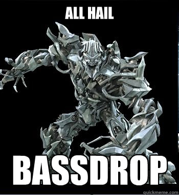 ALL HAIL BASSDROP  - ALL HAIL BASSDROP   MEGATRON