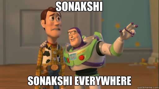 sonakshi sonakshi everywhere  Everywhere