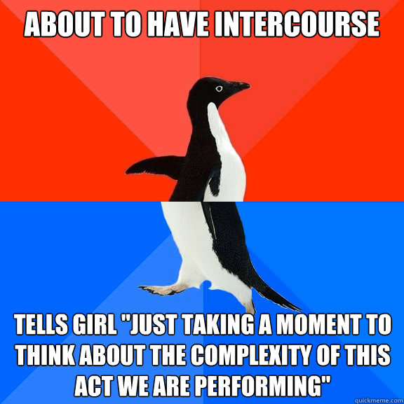 About to have intercourse Tells girl 
