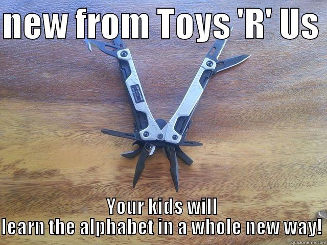 NEW FROM TOYS 'R' US  YOUR KIDS WILL LEARN THE ALPHABET IN A WHOLE NEW WAY! Misc