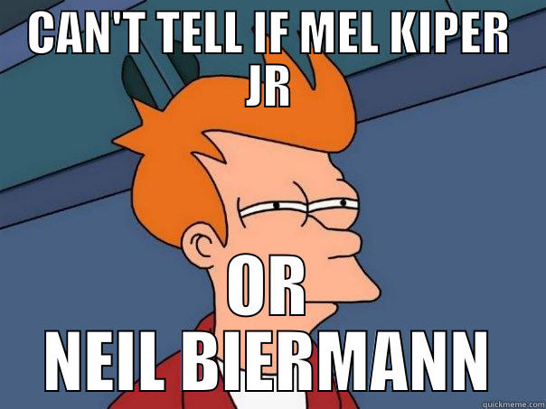 CAN'T TELL IF MEL KIPER JR OR NEIL BIERMANN Futurama Fry