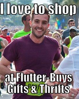 I LOVE TO SHOP  AT FLUTTER-BUYS GIFTS & THRIFTS Ridiculously photogenic guy