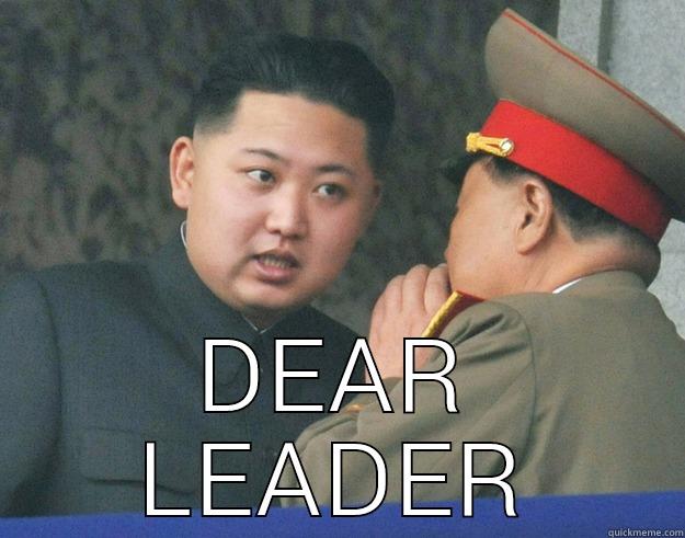 Dear Leader! -  DEAR LEADER Hungry Kim Jong Un