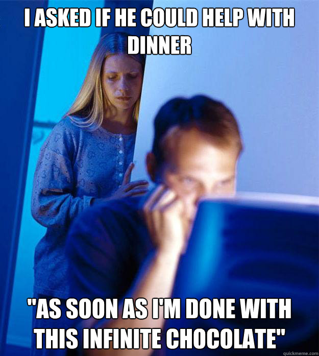 i asked if he could help with dinner 