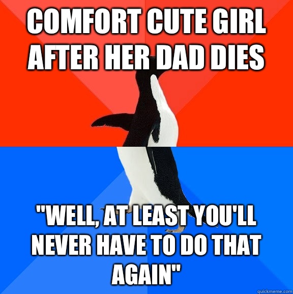 Comfort cute girl after her dad dies 