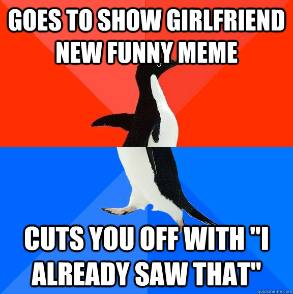 goes to show girlfriend new funny meme cuts you off with 