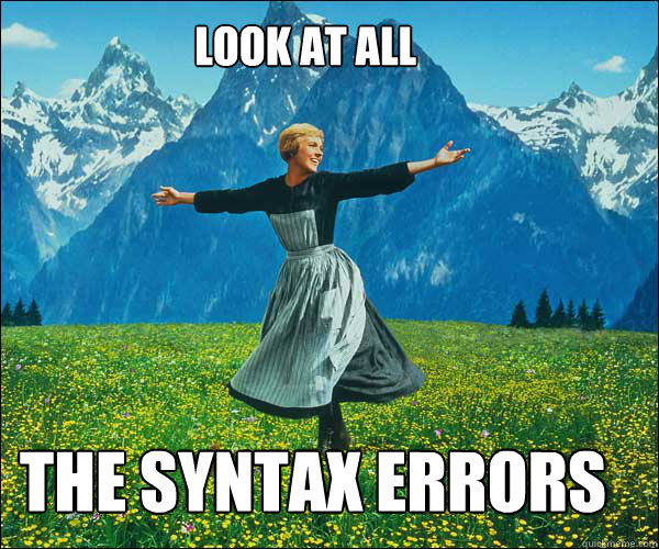 Look at all the syntax errors  soundomusic