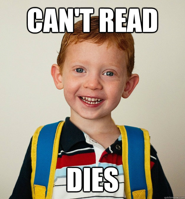 Can't Read dies - Can't Read dies  Pre-School Freshman