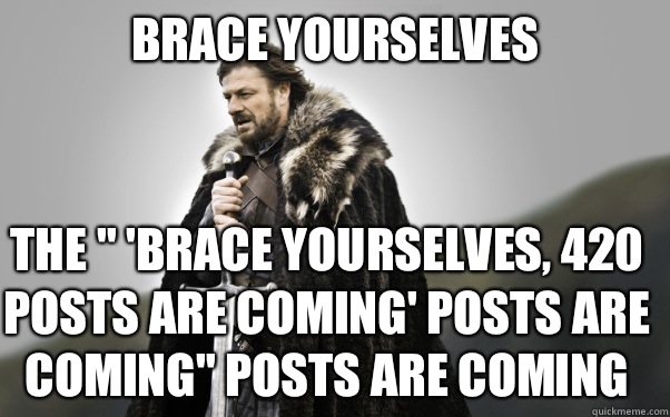 BRACE YOURSELVES The 