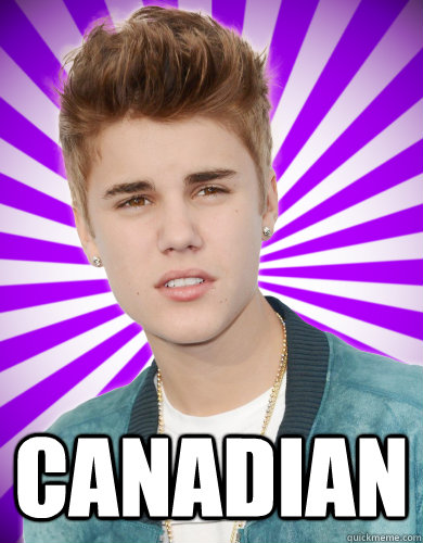  CANADIAN -  CANADIAN  Justin Bieber