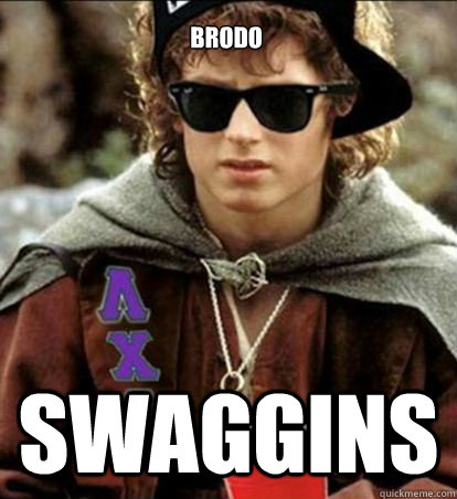 Brodo swaggins - Brodo swaggins  Brodo Swaggins