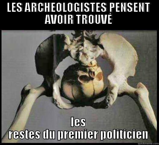 LES ARCHEOLOGISTES PENSENT AVOIR TROUVÉ LES RESTES DU PREMIER POLITICIEN Misc