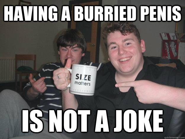 Having a burried penis is not a joke - Having a burried penis is not a joke  Misc