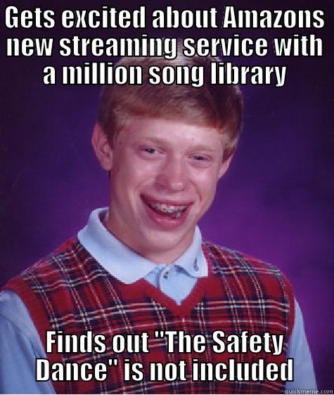 GETS EXCITED ABOUT AMAZONS NEW STREAMING SERVICE WITH A MILLION SONG LIBRARY FINDS OUT 