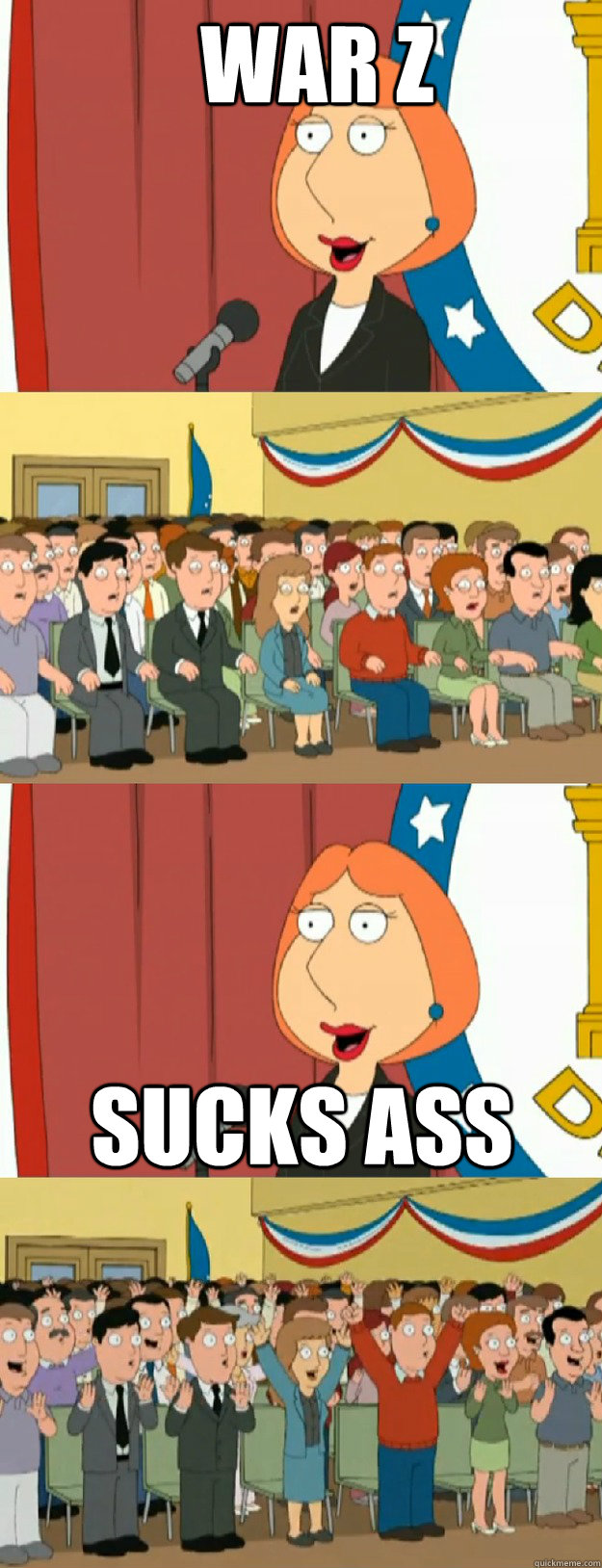 war z sucks ass  Lois Griffin