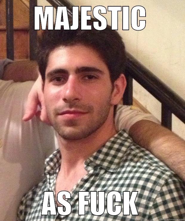 MAJESTIC AS FUCK Misc