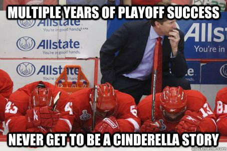 Multiple years of playoff success never get to be a cinderella story  