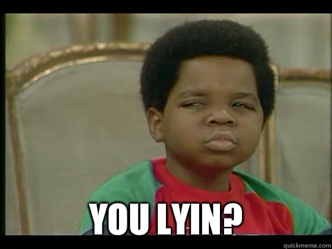  You lyin?  Gary Coleman