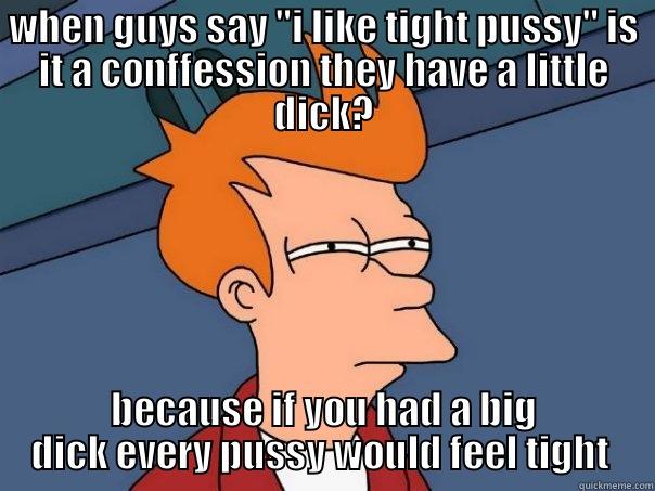 WHEN GUYS SAY 