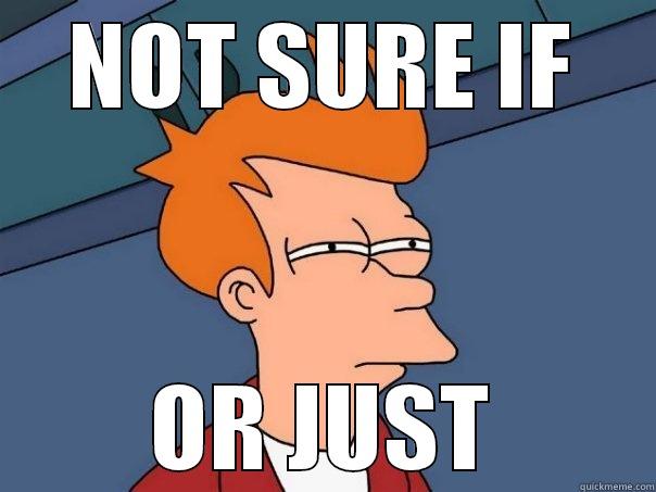 NOT SURE IF OR JUST Futurama Fry