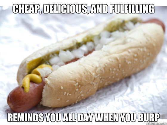 Cheap, delicious, and fulfilling reminds you all day when you burp - Cheap, delicious, and fulfilling reminds you all day when you burp  GG Costco Polish Dog
