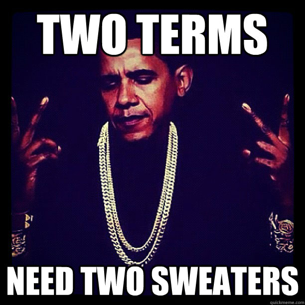 Two Terms Need Two Sweaters  