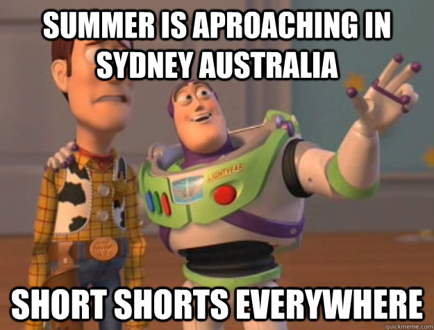 Summer is aproaching in Sydney Australia SHORT SHORTS EVERYWHERE - Summer is aproaching in Sydney Australia SHORT SHORTS EVERYWHERE  Buzz Lightyear