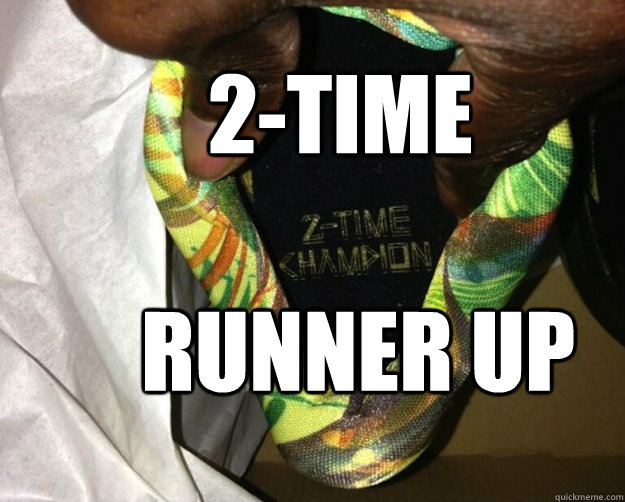 2-time  runner up  