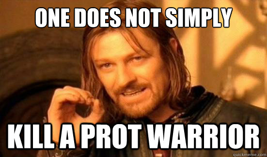 One Does Not Simply kill a prot warrior  Boromir