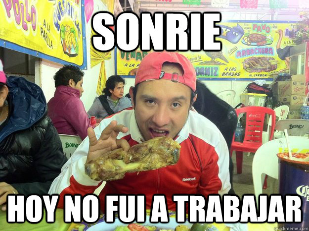 SONRIE HOY NO FUI A TRABAJAR - SONRIE HOY NO FUI A TRABAJAR  Poncho