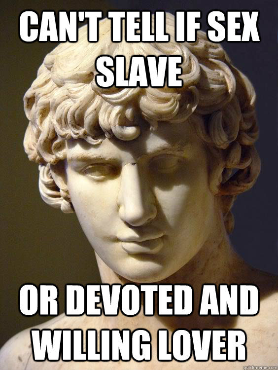 can't tell if sex slave or devoted and willing lover  