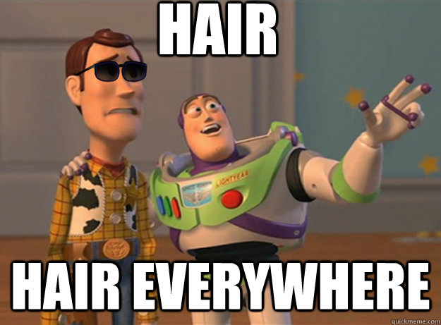Hair Hair Everywhere  Dat Ass Everywhere