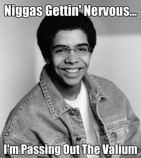 Niggas Gettin' Nervous... I'm Passing Out The Valium - Niggas Gettin' Nervous... I'm Passing Out The Valium  Young Drake