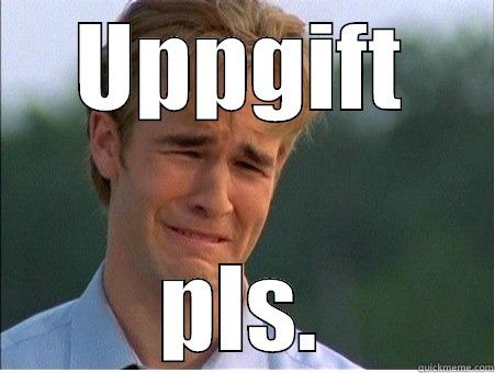 UPPGIFT PLS. 1990s Problems