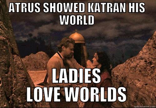 Atrus, Lady's Man - ATRUS SHOWED KATRAN HIS WORLD LADIES LOVE WORLDS Misc