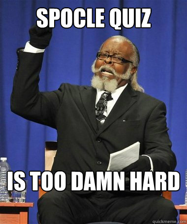 Spocle quiz Is too damn hard  Rent Is Too Damn High Guy