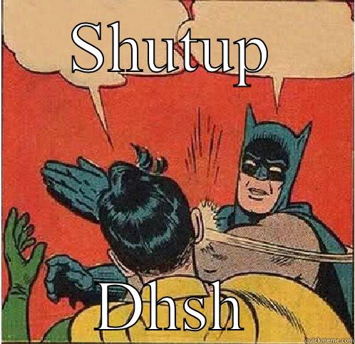 SHUTUP DHSH Batman Slapping Robin