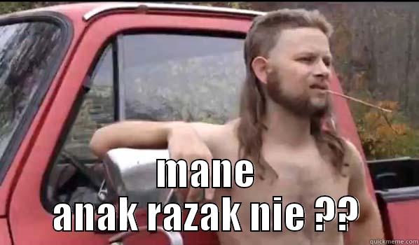  MANE ANAK RAZAK NIE ?? Almost Politically Correct Redneck