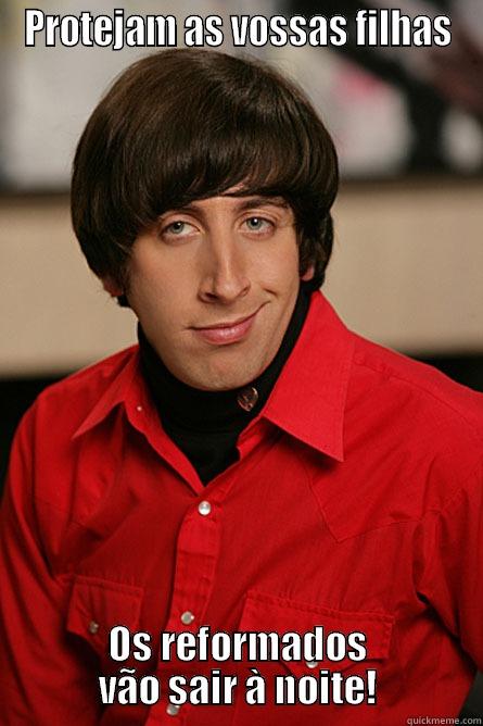 PROTEJAM AS VOSSAS FILHAS OS REFORMADOS VÃO SAIR À NOITE! Pickup Line Scientist