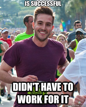 Is successful  Didn't have to work for it   Ridiculously photogenic guy