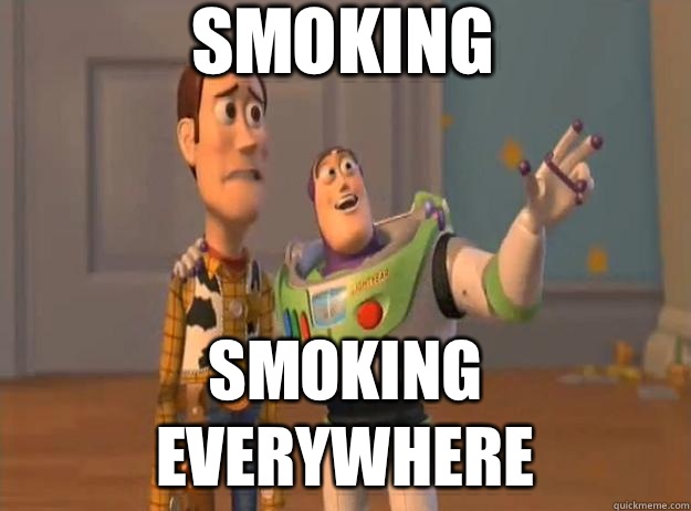 Smoking Smoking everywhere - Smoking Smoking everywhere  Prox Everywhere