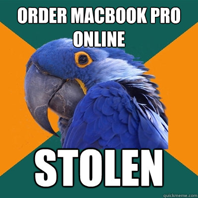 order macbook pro online stolen  Paranoid Parrot
