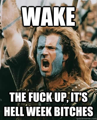wake  the fuck up, it's hell week bitches  SOPA Opposer