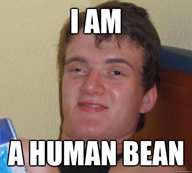 I AM A HUMAN BEAN - I AM A HUMAN BEAN  10 Guy