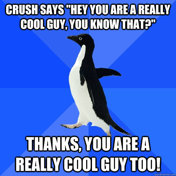 Crush says 