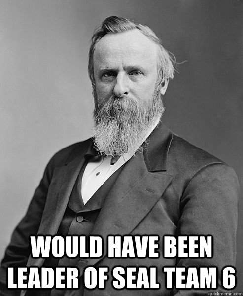  Would have been leader of seal team 6 -  Would have been leader of seal team 6  hip rutherford b hayes