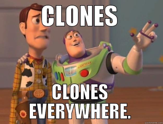 CLONES CLONES EVERYWHERE. Toy Story